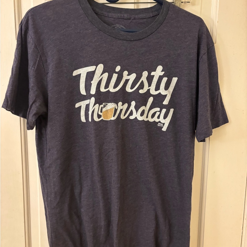 Thirsty Thursday T Shirt